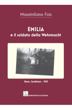 Emilia e il soldato della Wehrmacht Emilia e il soldato della Wehrmacht Nemapress