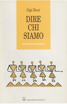 Dire chi siamo Dire chi siamo Nemapress