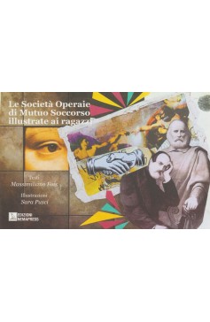 Le Società Operaie di Mutuo Soccorso Le Società Operaie di Mutuo Soccorso Nemapress